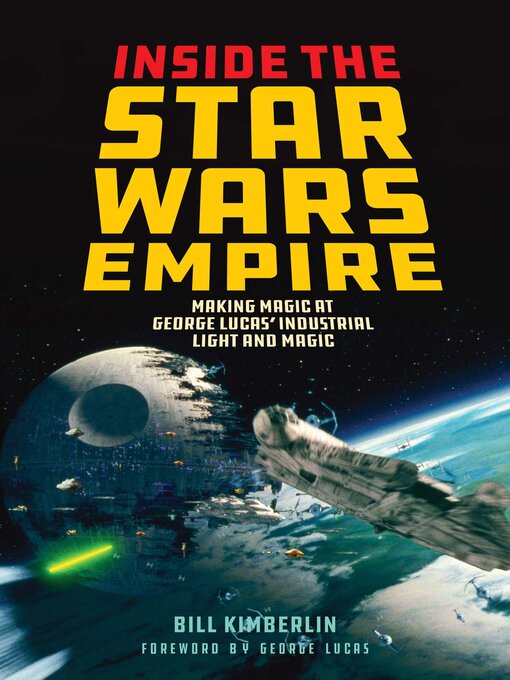 Title details for Inside the Star Wars Empire by Bill Kimberlin - Available